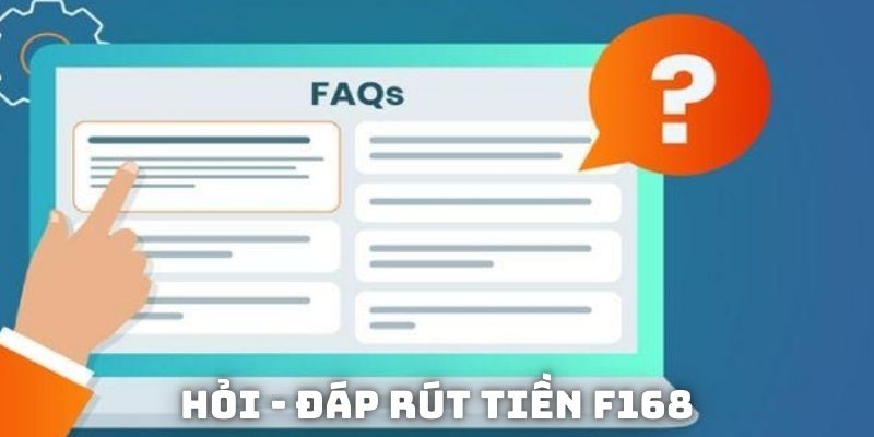 Giải mã những khuất mắc của hội viên rút tiền F168